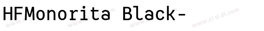 HFMonorita Black字体转换